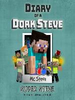 Diary of a Minecraft Dork Steve Book 6