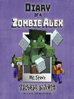 Diary of a Minecraft Zombie Alex Book 5