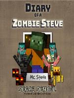 Diary of a Minecraft Zombie Steve Book 5