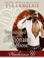 Propositioned by the Billionaire Moose