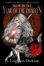 Snow in the Year of the Dragon (The Rise of the Upper Kingdom) (Volume 4)