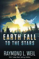 Earth Fall: To the Stars: (Book Two) (Volume 2)
