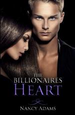 The Billionaires Heart - A Billionaire Romance (Volume 1)
