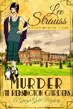 Murder at Kensington Gardens: a cozy historical mystery (A Ginger Gold Mystery Book 6)