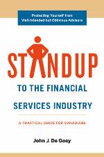 Standup to the financial services industry : a practical guide for Canadians
