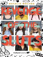 Revenge of the Sluts