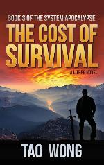 Cost of Survival: A LitRPG Apocalypse: The System Apocalypse: Book 3 (3)