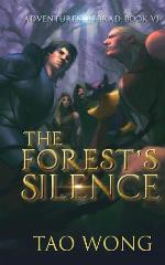The Forest's Silence: A LitRPG Fantasy (Adventures on Brad)