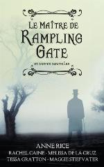 Le Maître de Rampling Gate et Autres Nouvelles