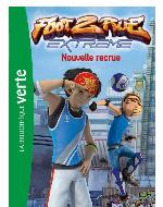 Nouvelle Recrue (Foot 2 Rue Extreme #1)