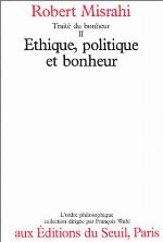 Éthique, politique et bonheur