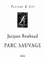 Parc sauvage : récit