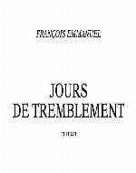 Jours de tremblement : roman