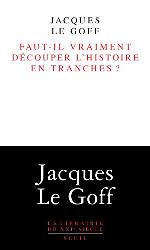 Faut-il vraiment découper l'histoire en tranches?