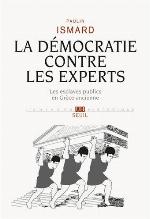 La Démocratie contre les experts. Les esclaves publics en Grèce ancienne