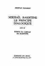 Mikhail Bakhtine, le principe dialogique : suivi de, Écrits du cercle de Bakhtine