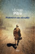 Périmètre de sécurité : roman
