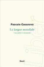 La Langue mondiale. Traduction et domination