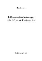 L'organisation biologique et la théorie de l'information