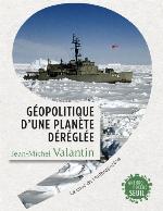 Géopolitique d'une planète déréglée : le choc de l'Anthropocène