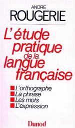 L'étude pratique de la langue française