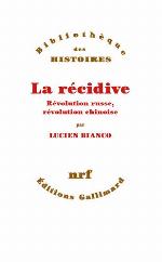 La récidive : révolution russe, révolution chinoise