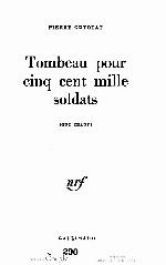 Tombeau pour cinq cent mille soldats