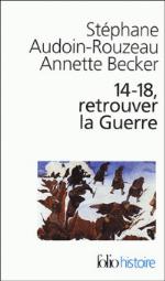 14-18 retrouver la Guerre