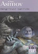 Dangereuse Callisto