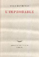 L'improbable et autres essais suivi de Un rêve fait à Mantoue