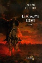 Le Royaume blessé