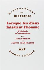 Lorsque les dieux faisaient l'homme