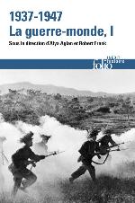 1937-1947, la guerre-monde
