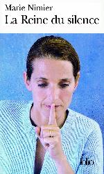 La reine du silence