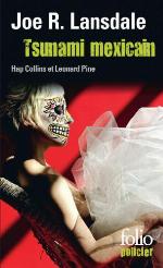 Tsunami mexicain : une enquête de Hap Collins et Leonard Pine