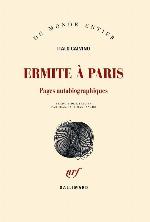 Ermite à Paris : pages autobiographiques
