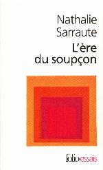 L'ère du soupçon : essais sur le roman