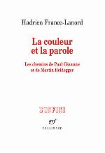 La couleur et la parole : les chemins de Paul Cézanne et de Martin Heidegger