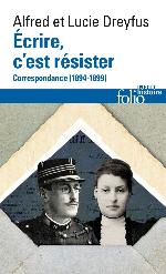 Écrire, c'est résister : correspondance (1894-1899)