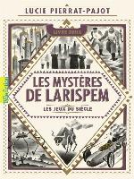 Les Mystères de Larispem (Tome 2)--Les Jeux du Siècle