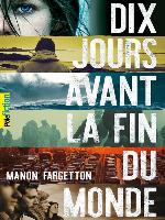 Dix jours avant la fin du monde