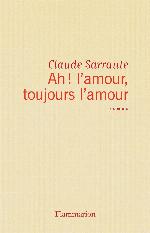 Ah! l'amour, toujours l'amour