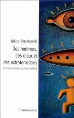 Des Hommes, Des Dieux Et Des Extraterrestres