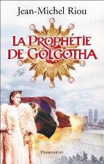 La Prophétie De Golgotha