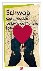 Coeur Double, Le Livre de Monelle