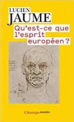 Qu’est-ce que l’esprit européen ?