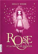 Rose Et La Maison Du Magicien