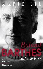 Roland Barthes - au lieu de la vie