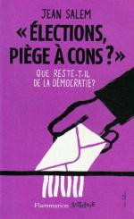 Elections, piège à cons ? 
