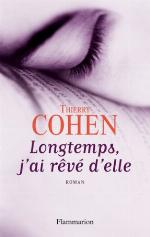 Longtemps, j'ai rêvé d'elle